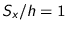 $S_x/h = 1$