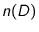 $n(D)$