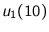 $u_{1}(10)$