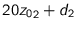 $20 {z_0}_{2} + d_{2}$