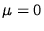 $\mu = 0$