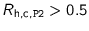 $R_{\text{h,c,\texttt{P2}}}>0.5$