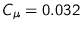$C_\mu
= 0.032$