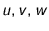 $u,v,w$