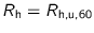 ${R_{\text {h}}} = {R_{\text {h,u,60}}}$